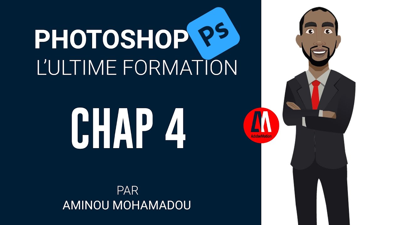 Cours complet Photoshop | Débutant à Pro Chap 4 - Part I