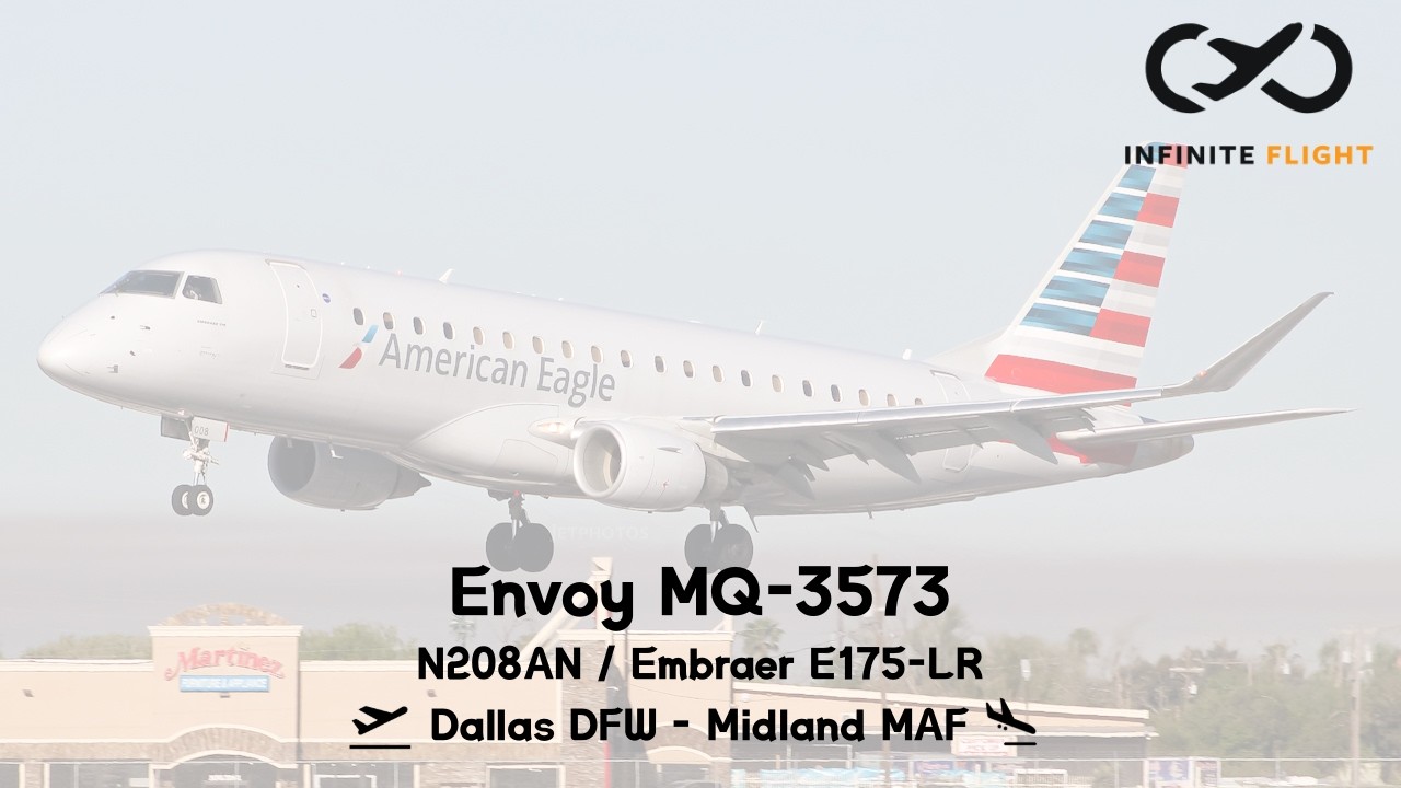 Infinite Flight // Envoy E175 MQ-3573 // Dallas DFW - Midland MAF