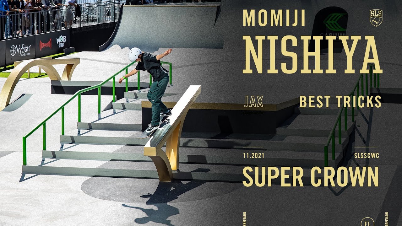 Momiji Nishiya SLS Super Crown | Best Tricks