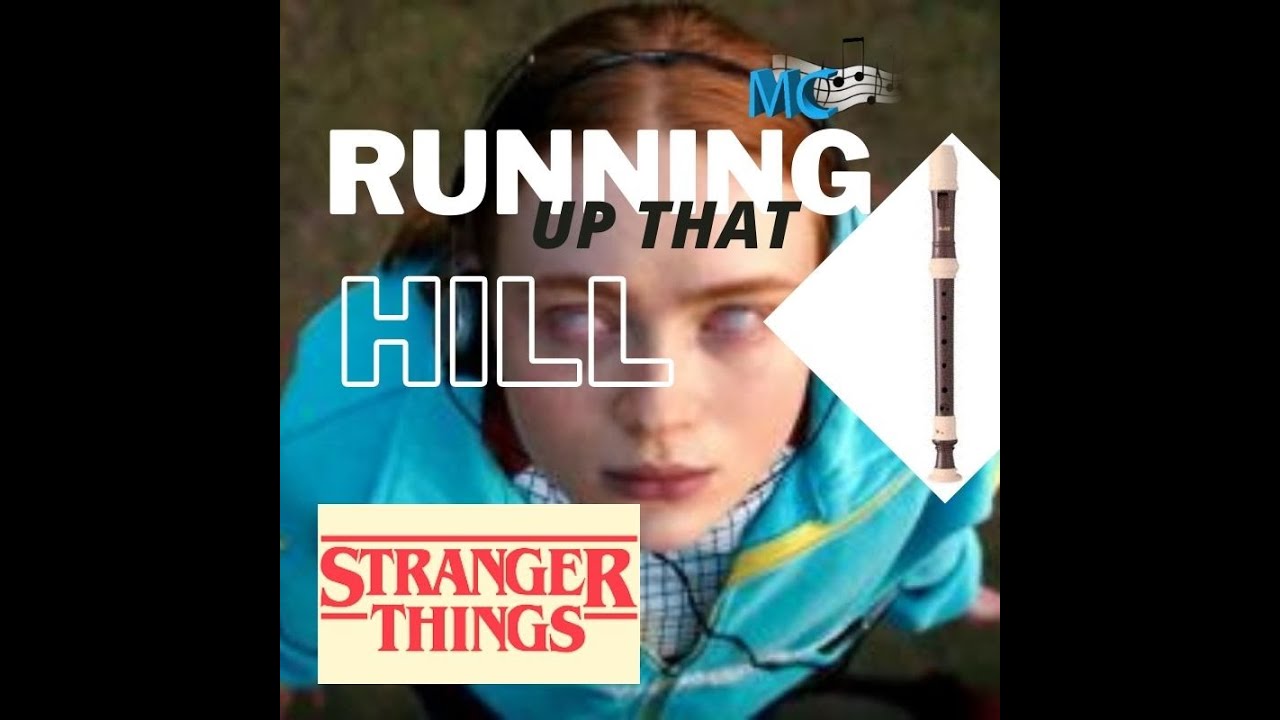 running up that hill flauta - stranger things - la cancion de max