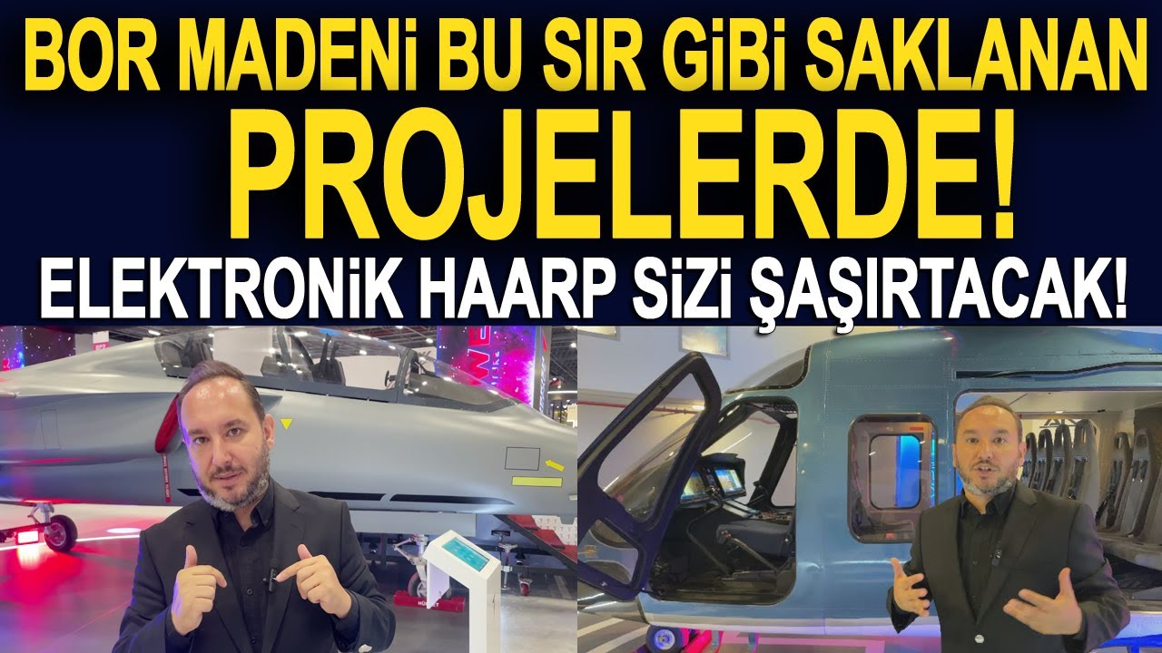 Bor madeni o projelerde! Savunma Sanayii fuarından &ccedil;arpıcı detay!