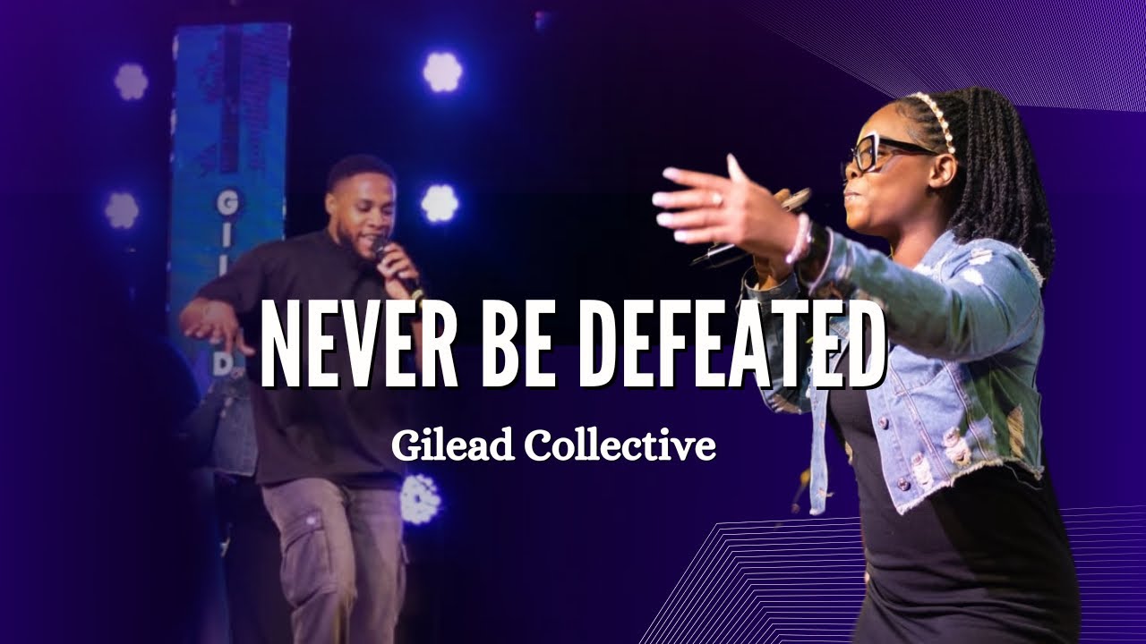 GILEAD COLLECTIVE | “Never Be Defeated” | “Sing Over Me” | At Hours of Worship - The ReConnection
