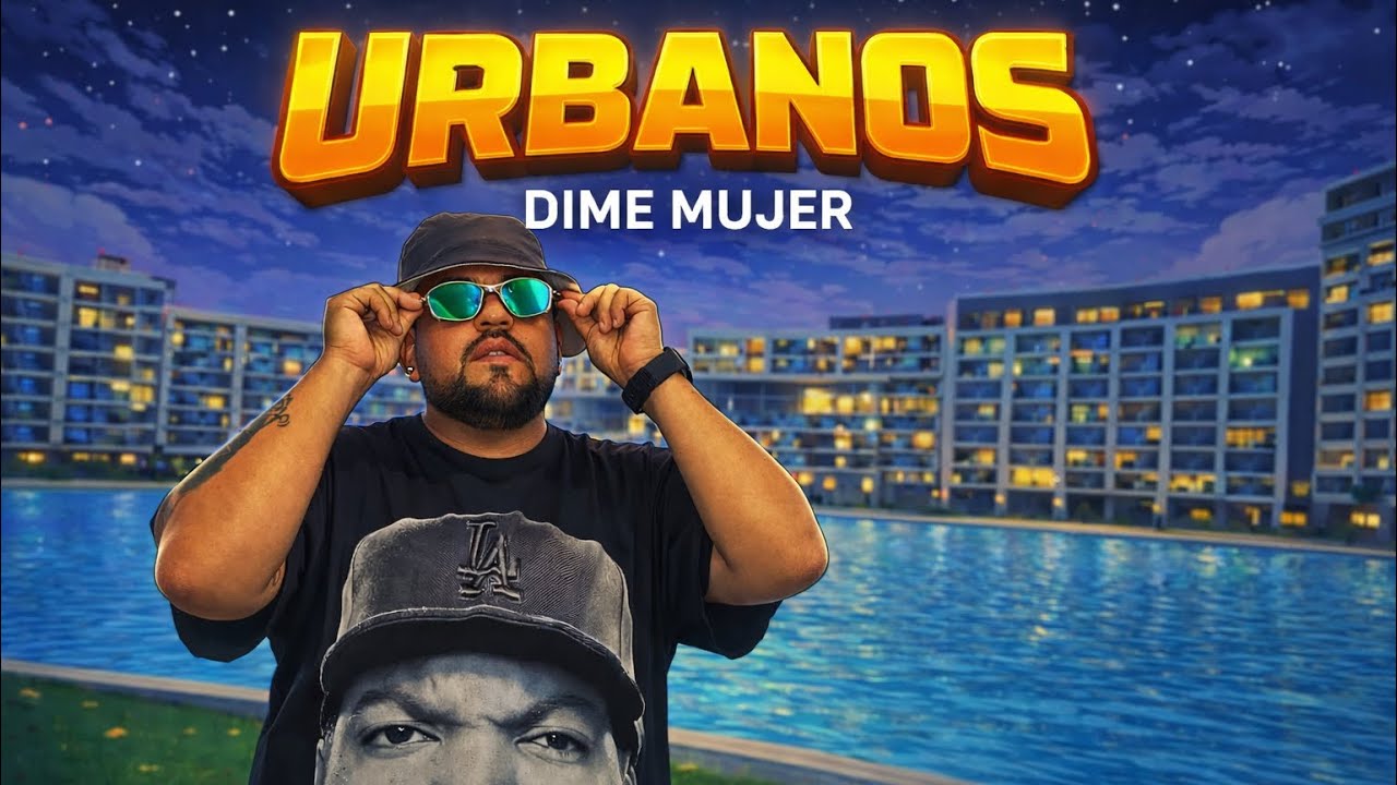 Urbanos ❌ Dime Mujer ( Video Oficial )