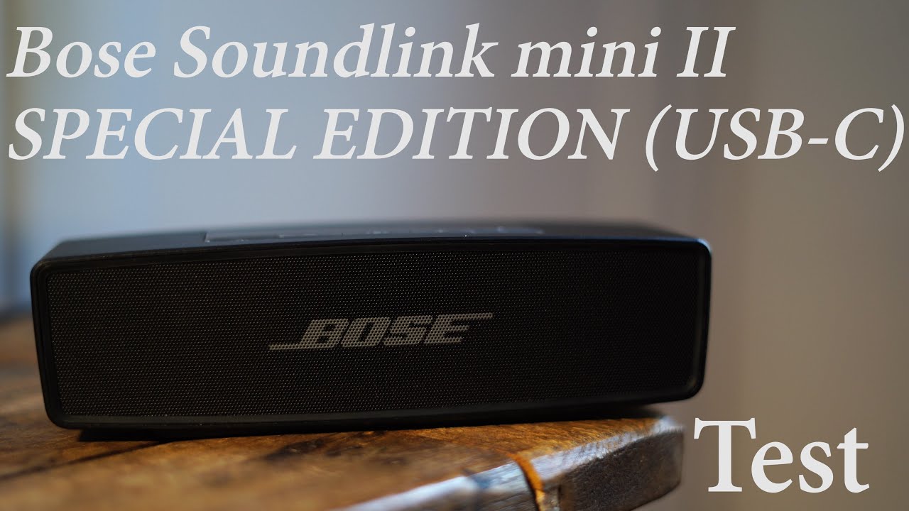 (Fr)Bose Soundlink Mini II SPECIAL EDITION (USB-C) : Test Complet