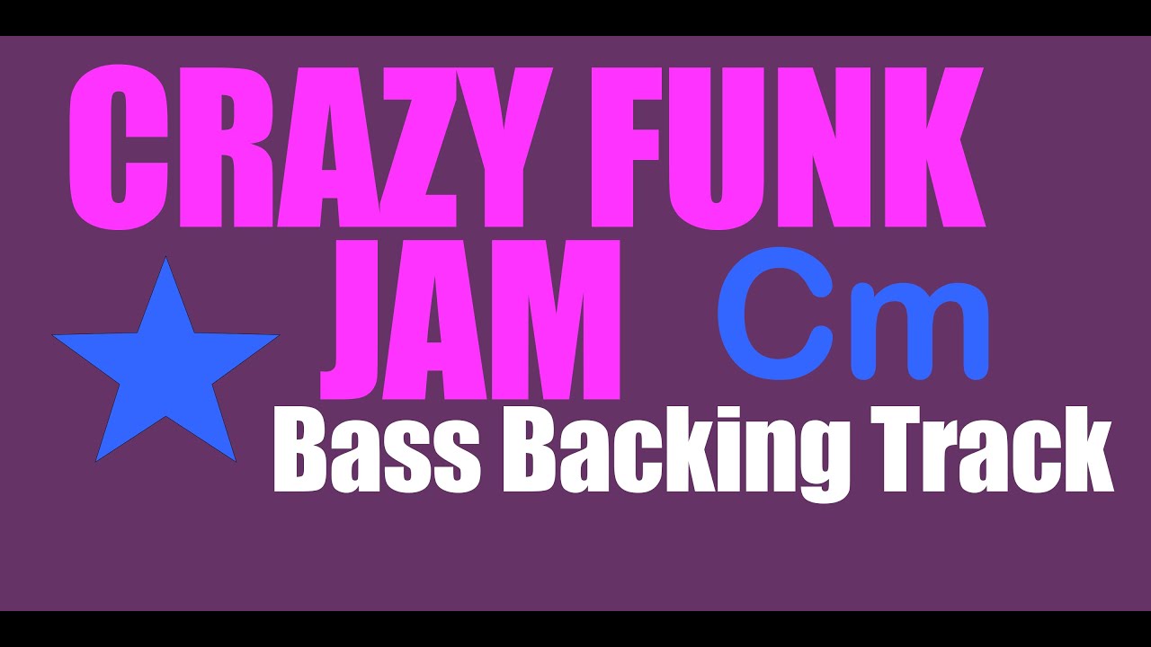 Crazy Funk Jam in Cm Bass Backing Track