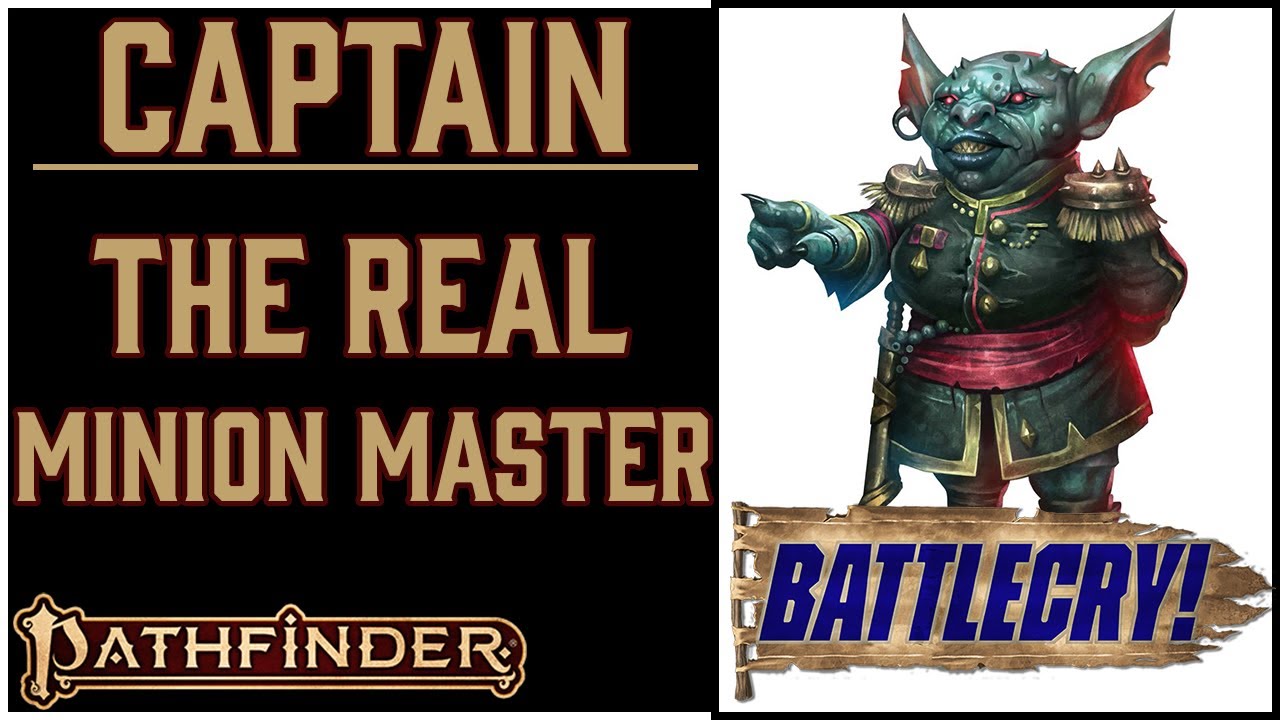My Thoughts on Captain | Pathfinder 2e Battlecry Captain Review