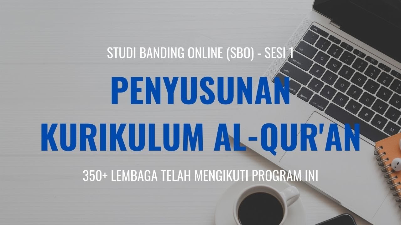 Penyusunan Kurikulum Al-Qur'an | Sesi 1 | Mutqinin