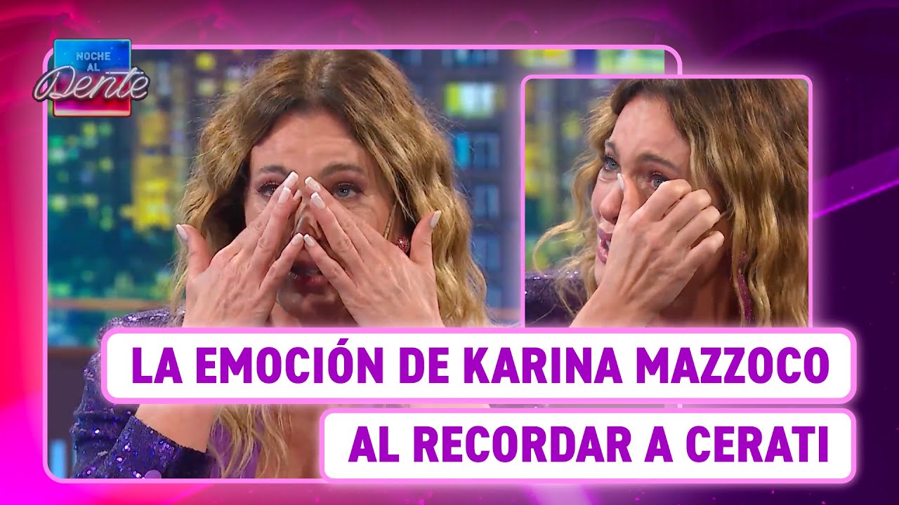 Las lágrimas de KARINA MAZZOCCO al recordar a CERATI