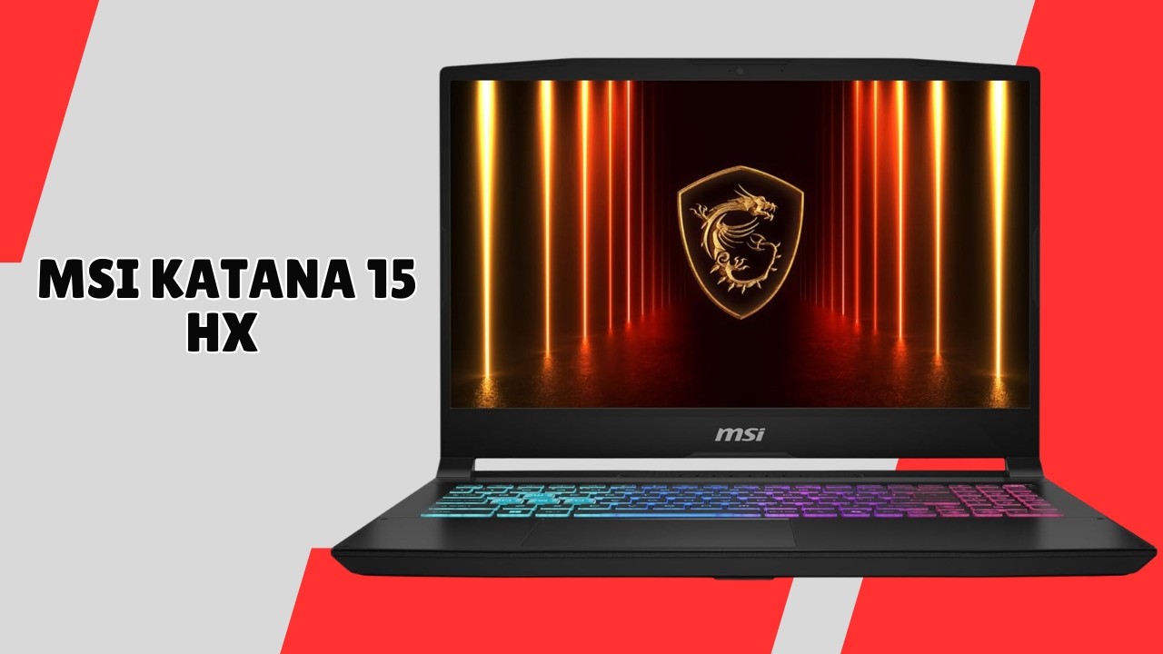 Ultimate Gaming Performance – MSI Katana 15 HX Gaming Laptop – REVIEW
