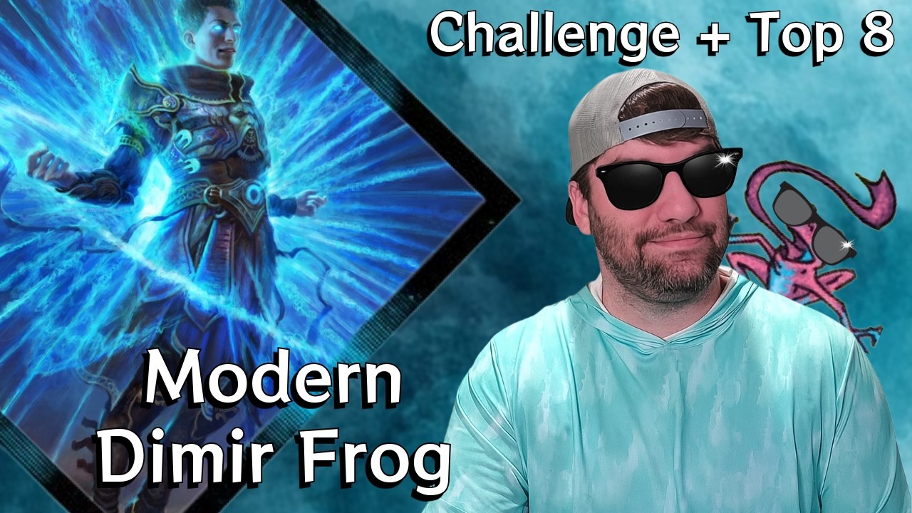 Modern | Full Challenge and Top 8 with Dimir Frog