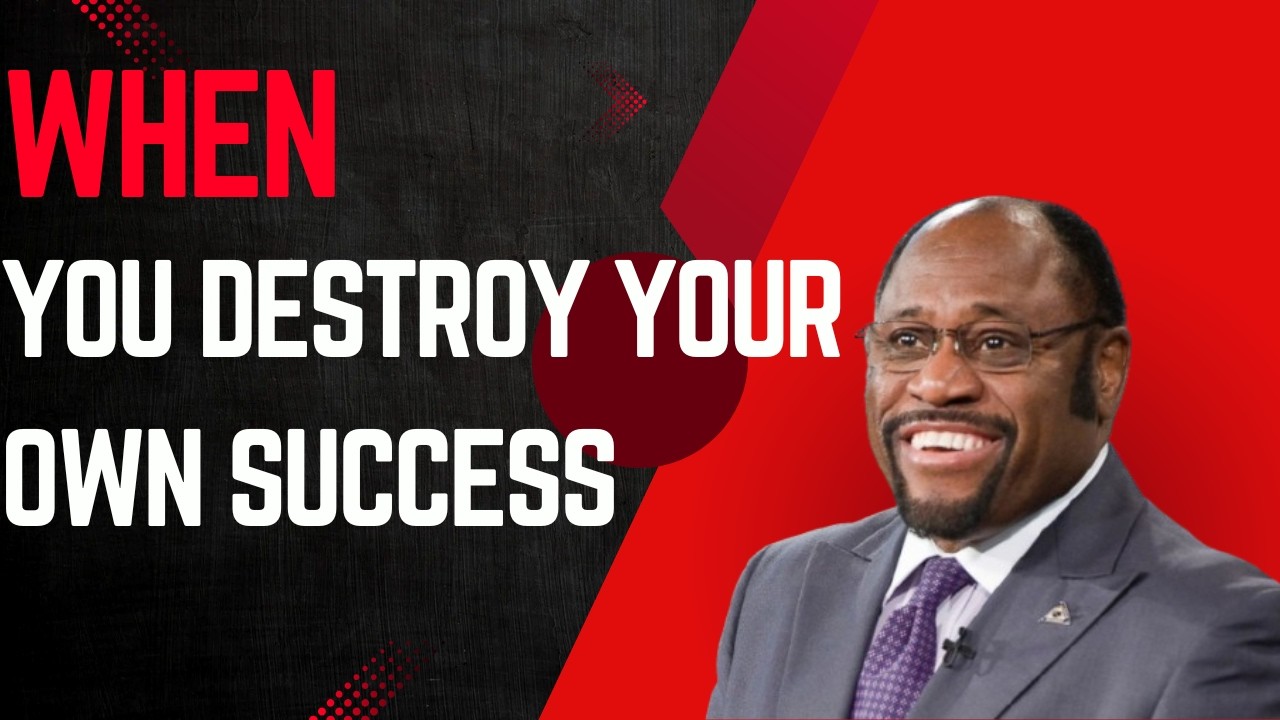 | When You Destroy Your Own Success | || DR. MYLES MUNROE ||