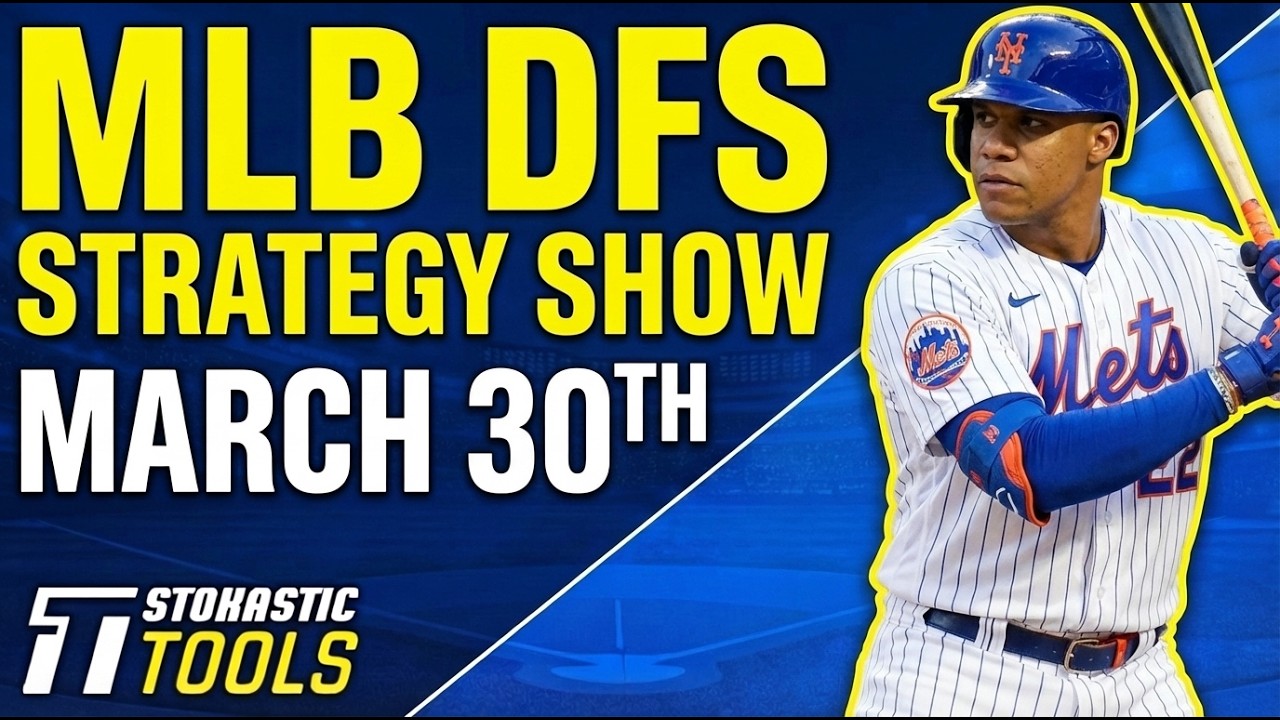 MLB DFS Strategy Monday 3/30/26 | DraftKings & FanDuel MLB Lineup Picks