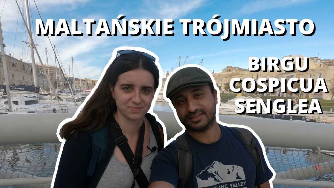 Trójmiasto na Malcie - Birgu, Cospicua, Senglea