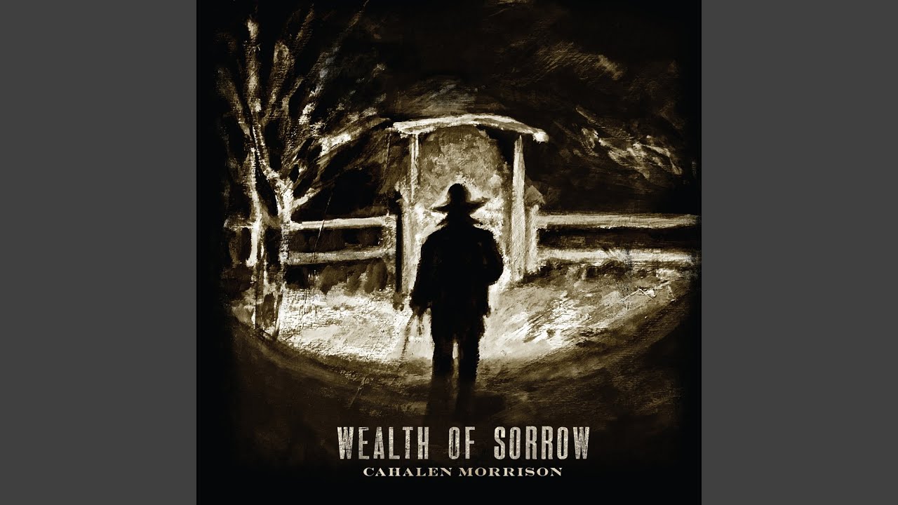 Wealth of Sorrow