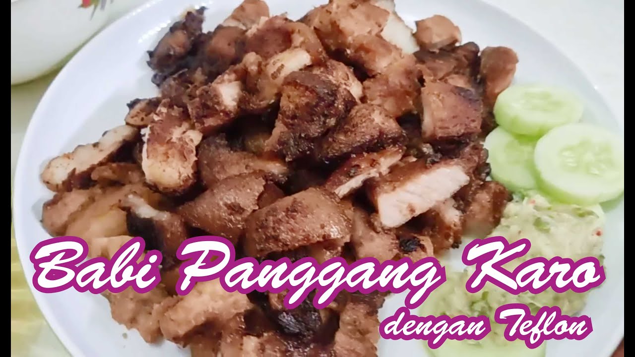 Babi Panggang Karo dengan Teflon [2023]