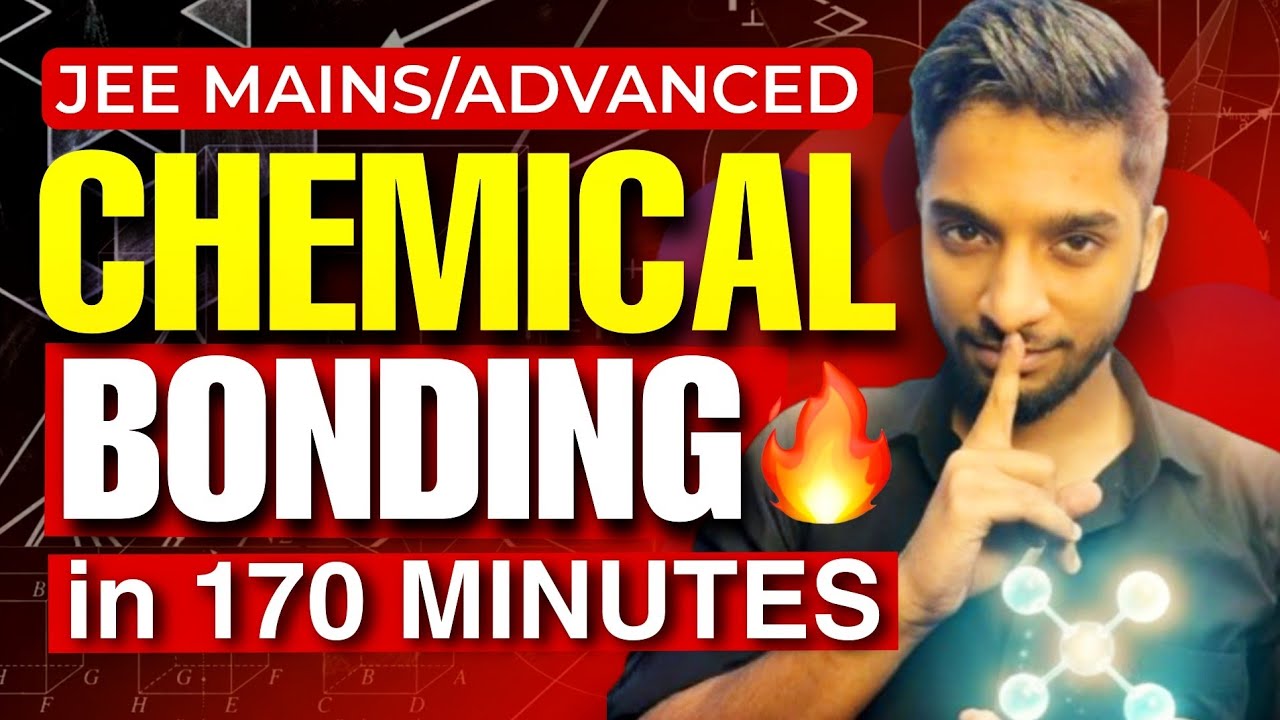 Chemical Bonding in 170 minutes🔥- Complete chapter in one shot || JEE Mains 2026 | JEE 2027 