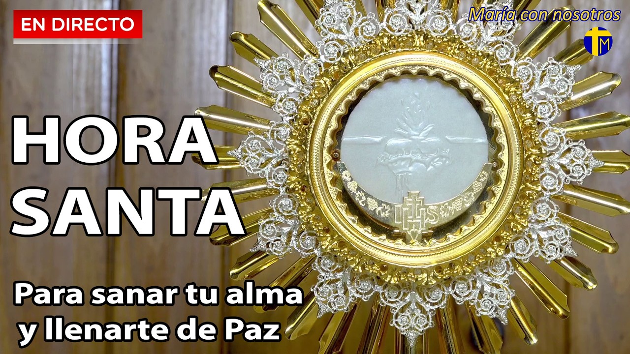 🌟Hora Santa de Cuaresma🙏Adoración al Santísimo en vivo✨Dios me llena de Paz y Amor!