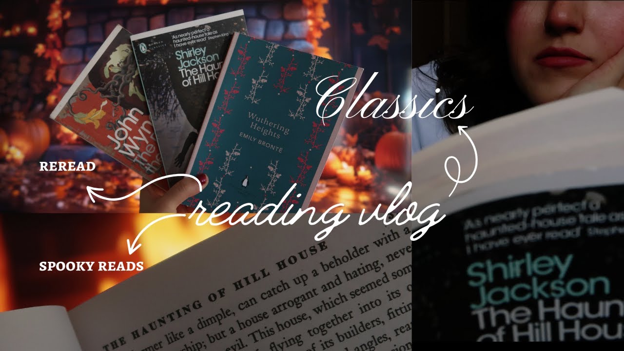 FALL CLASSICS READING VLOG | wuthering heights, the day of the triffids, the haunting of hill house