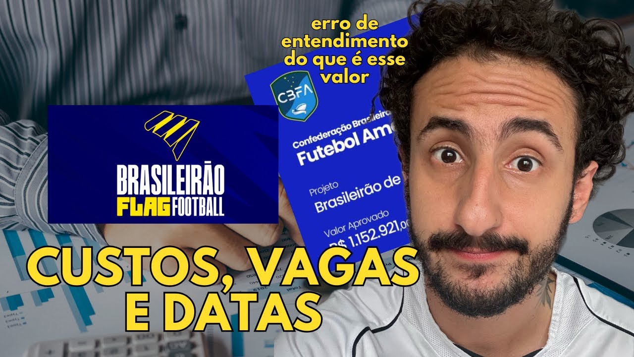 Custos, Datas e Vagas do Brasileirão de Flag Football