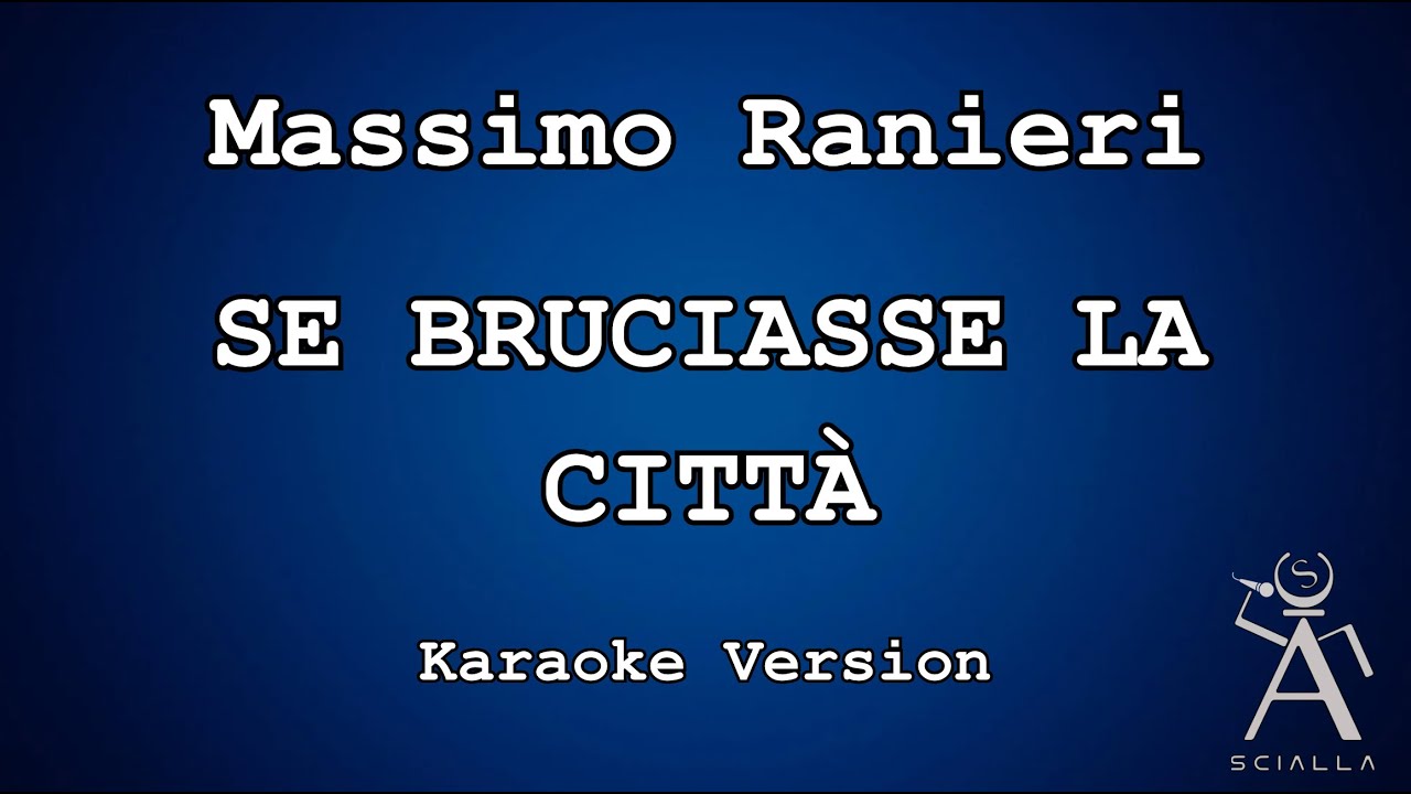 Massimo Ranieri - Se bruciasse la citt&agrave; (KARAOKE)