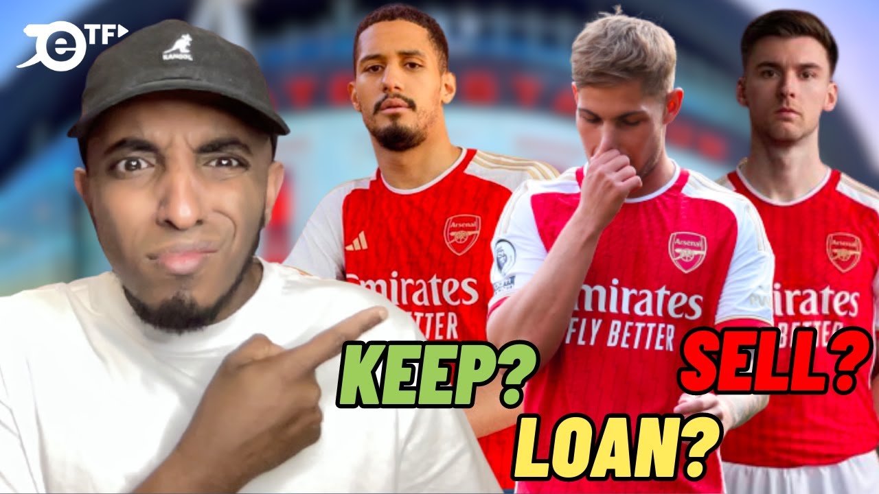 Keep ✅ Loan🪑 or Sell ❌ Arsenal TIER LIST!