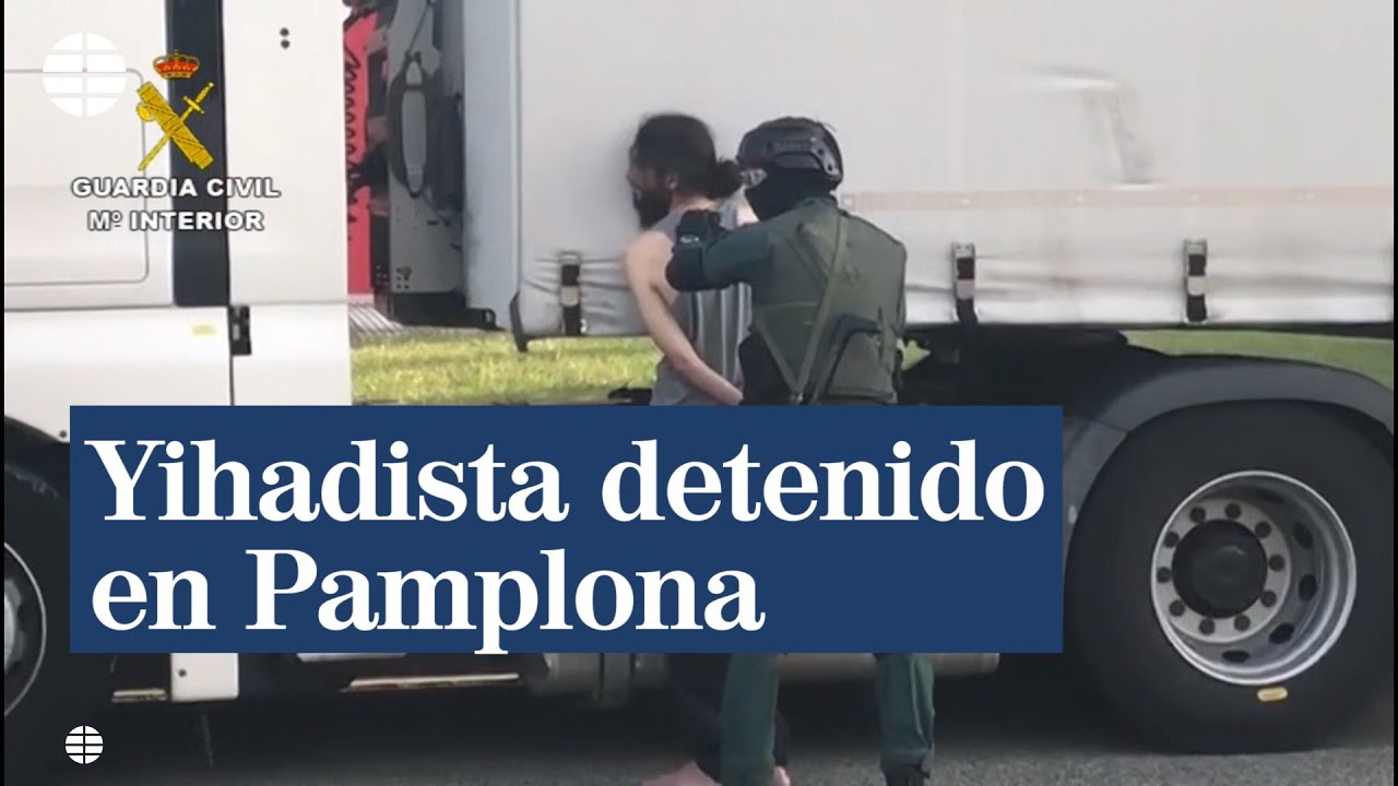 Así fue la detención en Pamplona del yihadista exconvicto