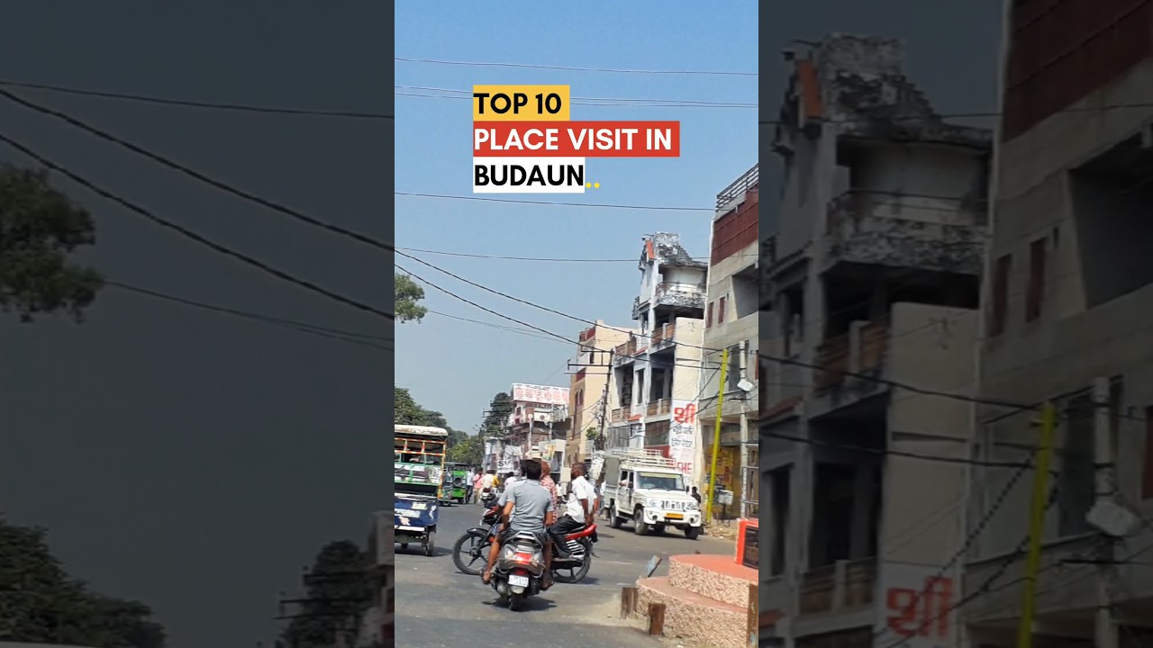 Top 10 Place Visit In Badaun 🔥🛕 #Badaun #uttarpradesh #tourismseries