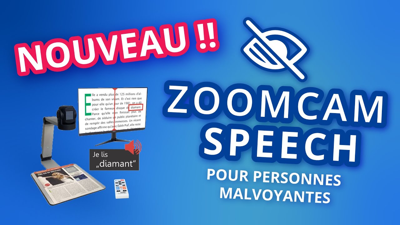 ZoomCam Speech, la nouvelle caméra connectable et portable pour personne malvoyantes