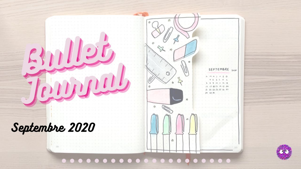 Bullet journal - SEPTEMBRE 2020 - BACK TO SCHOOL