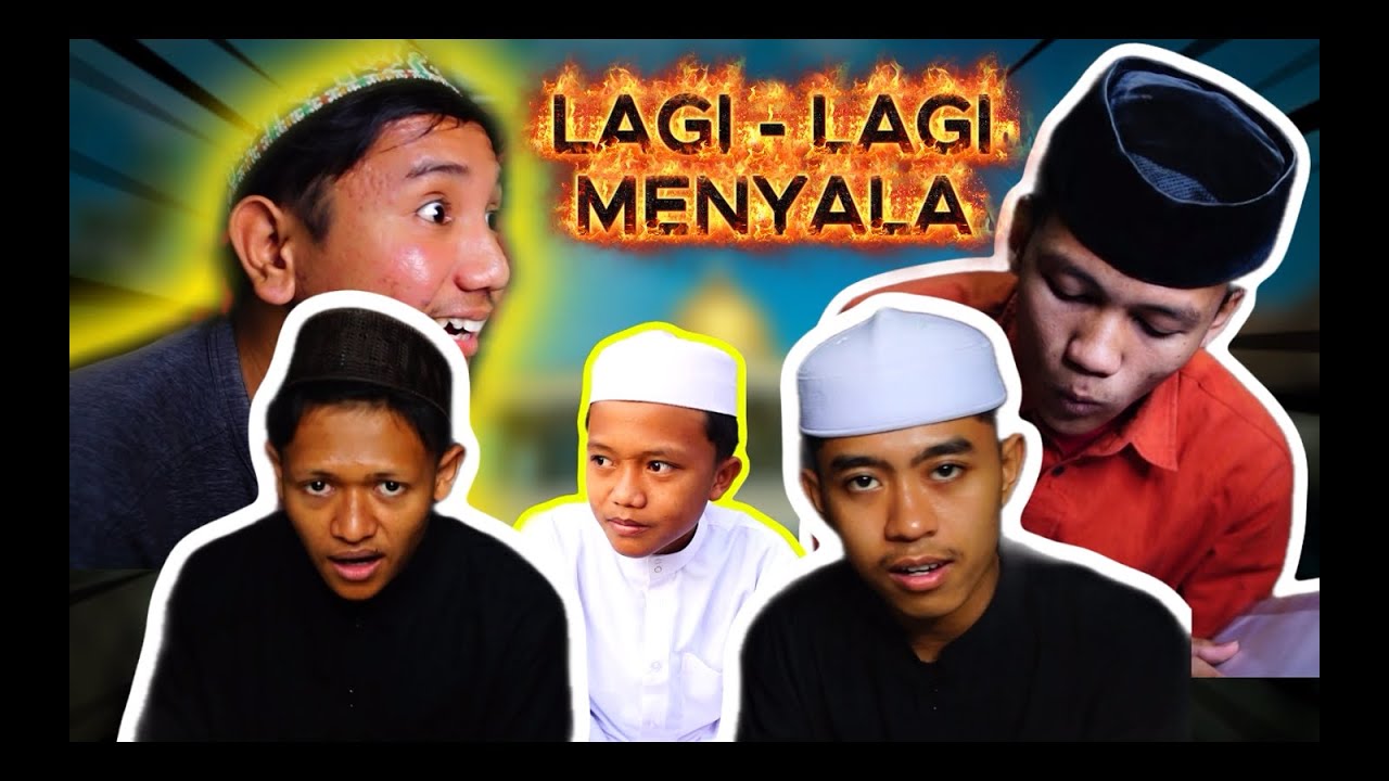 SHORT FILM | LAGI - LAGI MENYALA