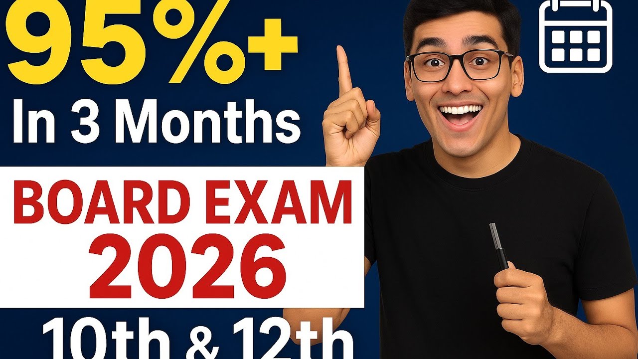 Board Exam 2026| Last 3 Months Strategy for Class 10 & 12 | Score 95%+” ✅