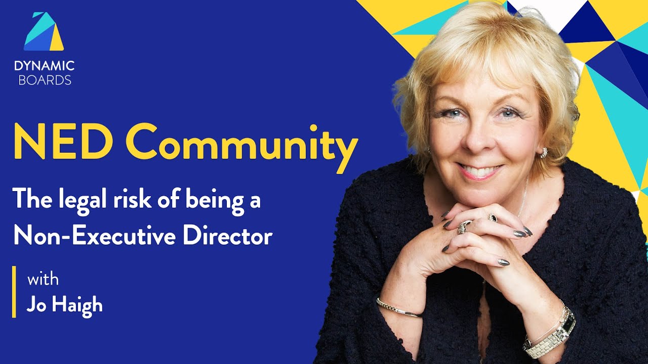 The Legal Risk of Being a Non-Executive Director with Jo Haigh