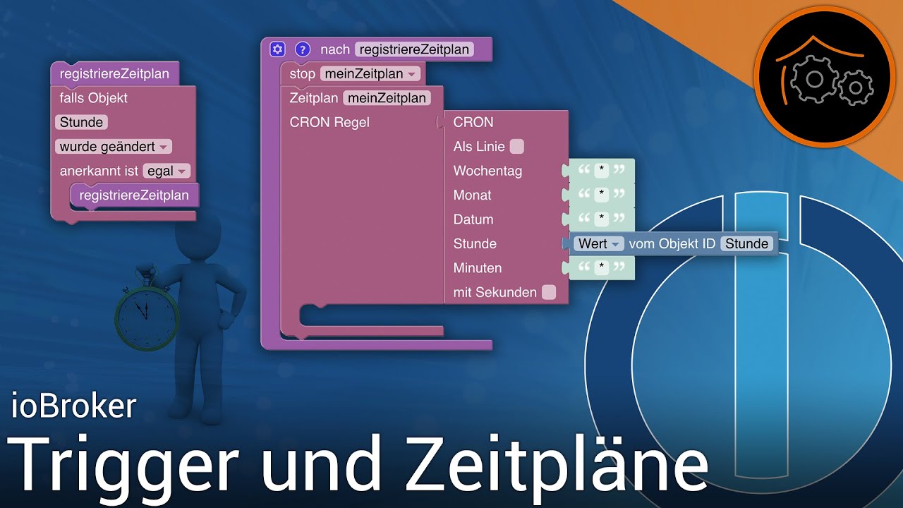 Trigger und Zeitpläne im ioBroker - wichtige Grundlagen!