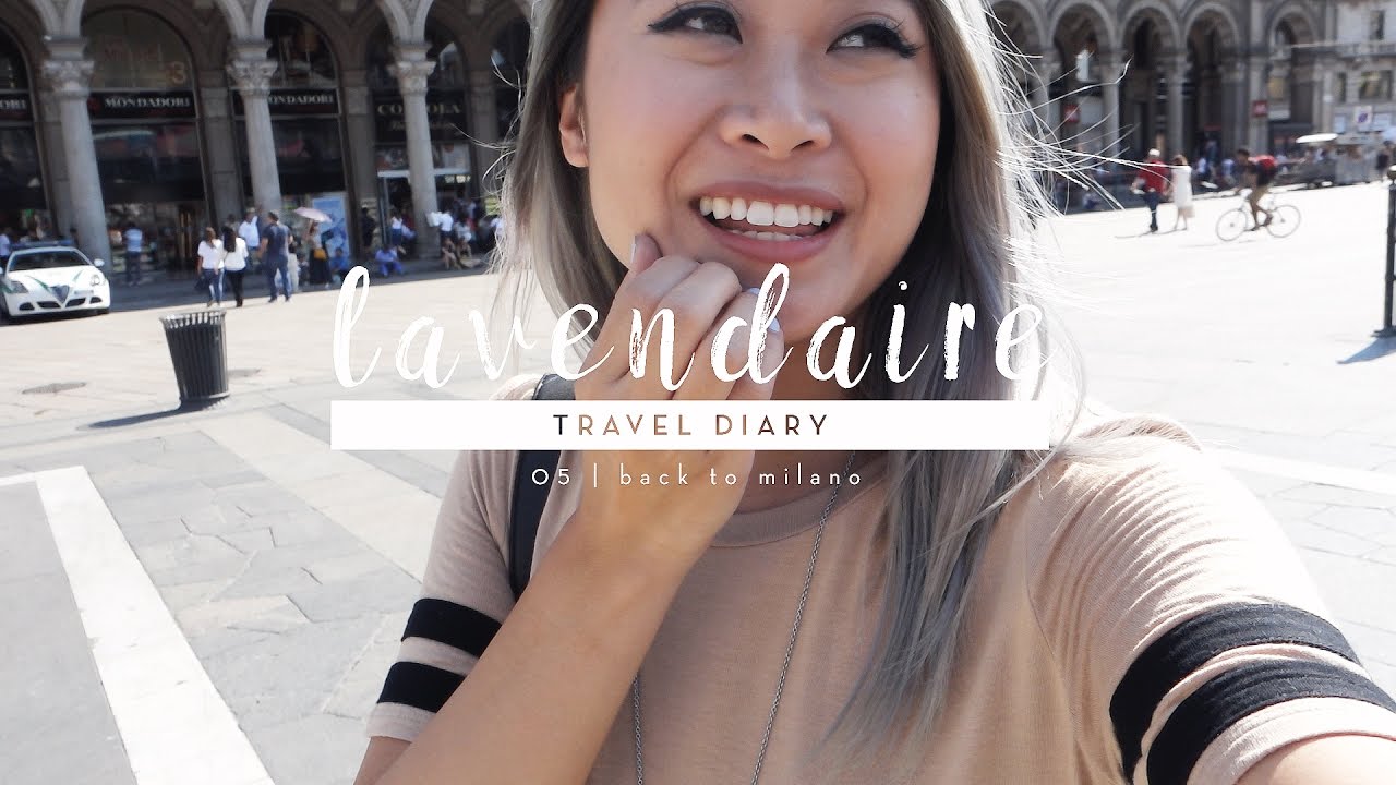 Europe Travel Diary 05 | My Milan Time Capsule (2011-2016)