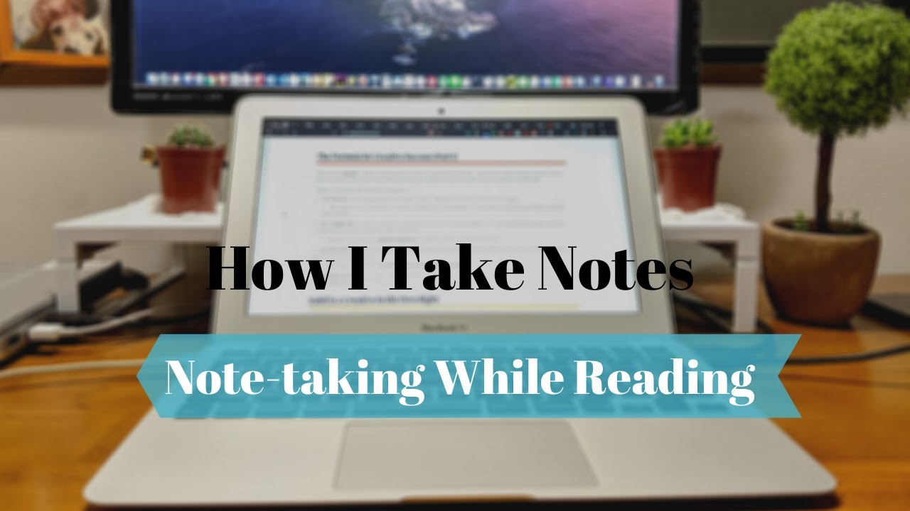 Note-taking While Reading | How I Take Notes on Articles