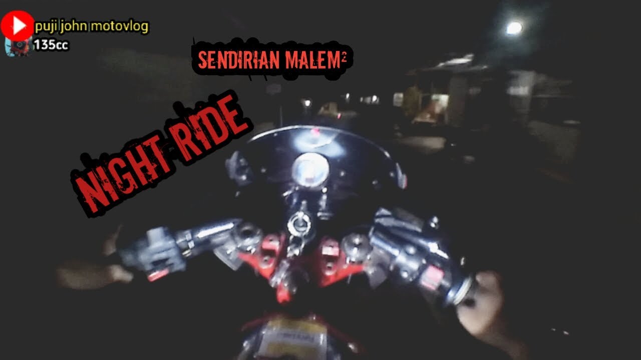 NIGHT RIDE BARENG SI MERAH penghuni jalan lurus#motovlogindonesia #vlogbucin