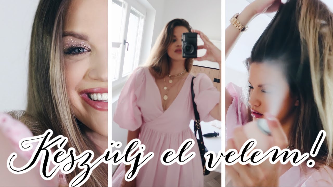Készülj el velem! // smink, haj & outfit │ Karin Dragos