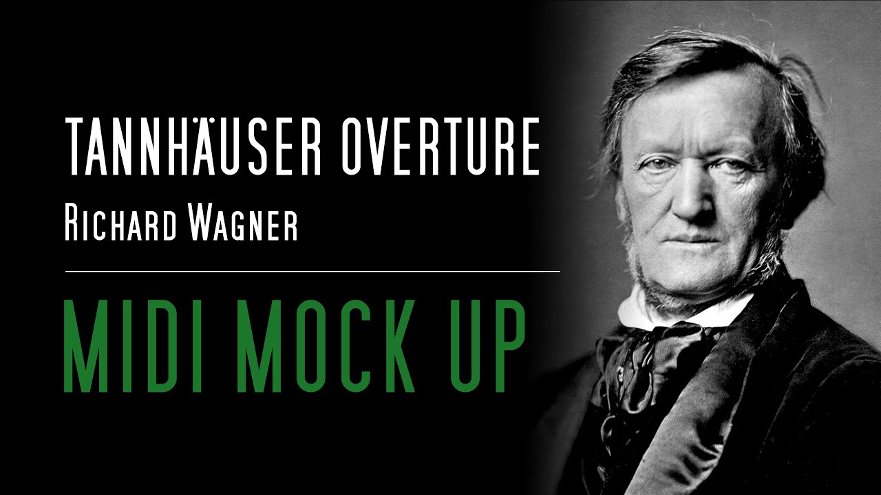Tannhäuser Overture - Midi Mock Up