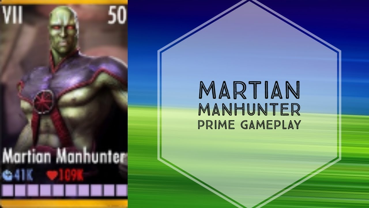 Injustice Gods Among Us-Martian Manhunter Prime Gameplay Elite VII