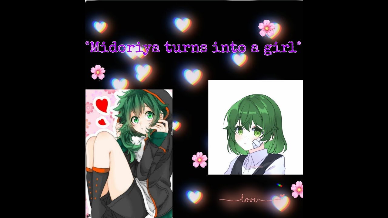 Midoriya turns into a girl [Texting Story]《Deku Harem》READ DESCRIPTION