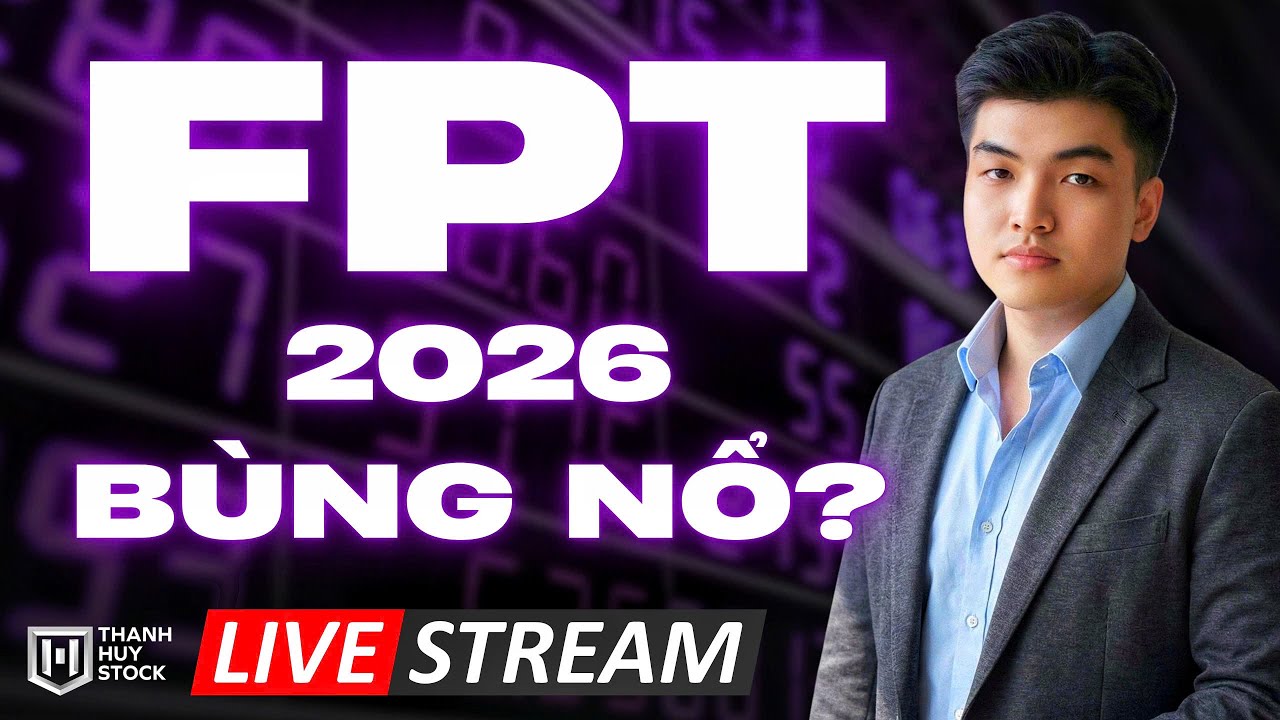 FPT 2026: Cột Mốc Bùng Nổ Lợi Nhuận – Đừng Bỏ Lỡ! | Thanh Huy Stock