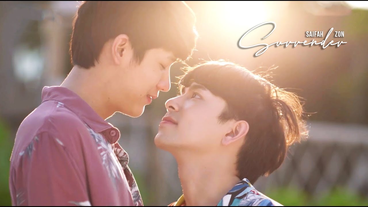 Saifah x Zon | Surrender | WHYRU | FMV | BL