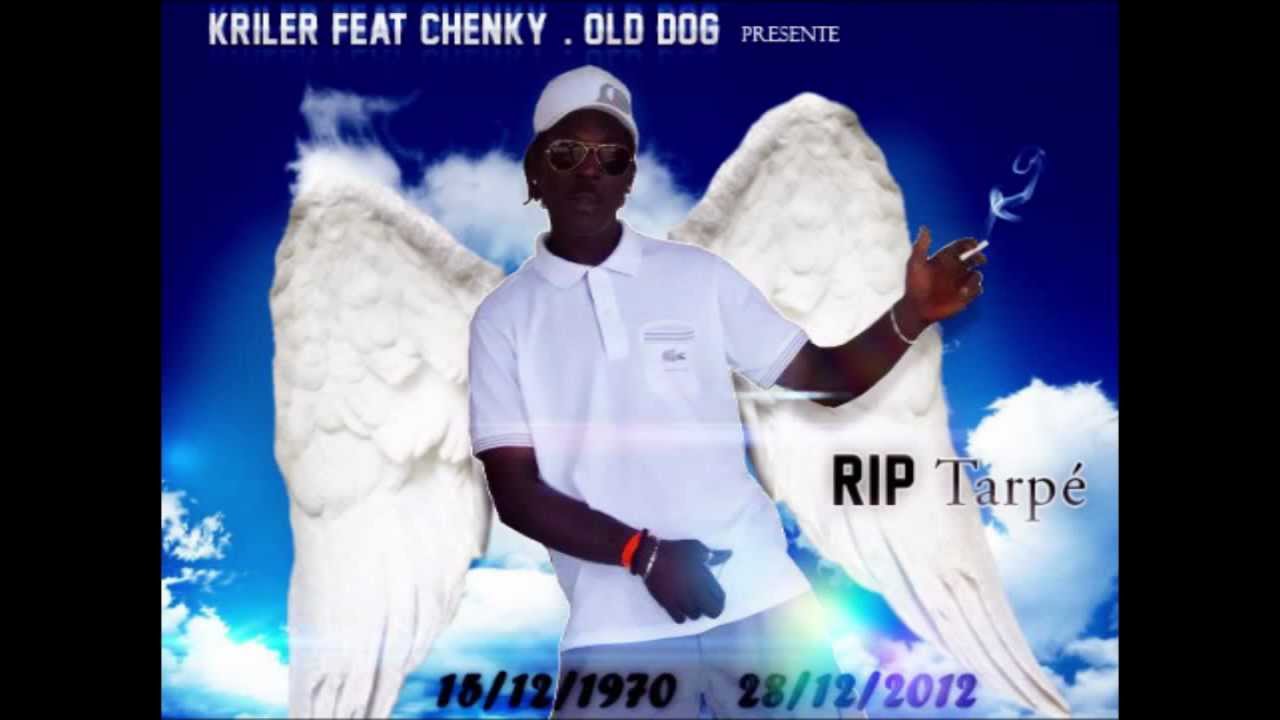 Kriler feat Chenky & Old dog - R.I.P Tarpé [Janv.2013]