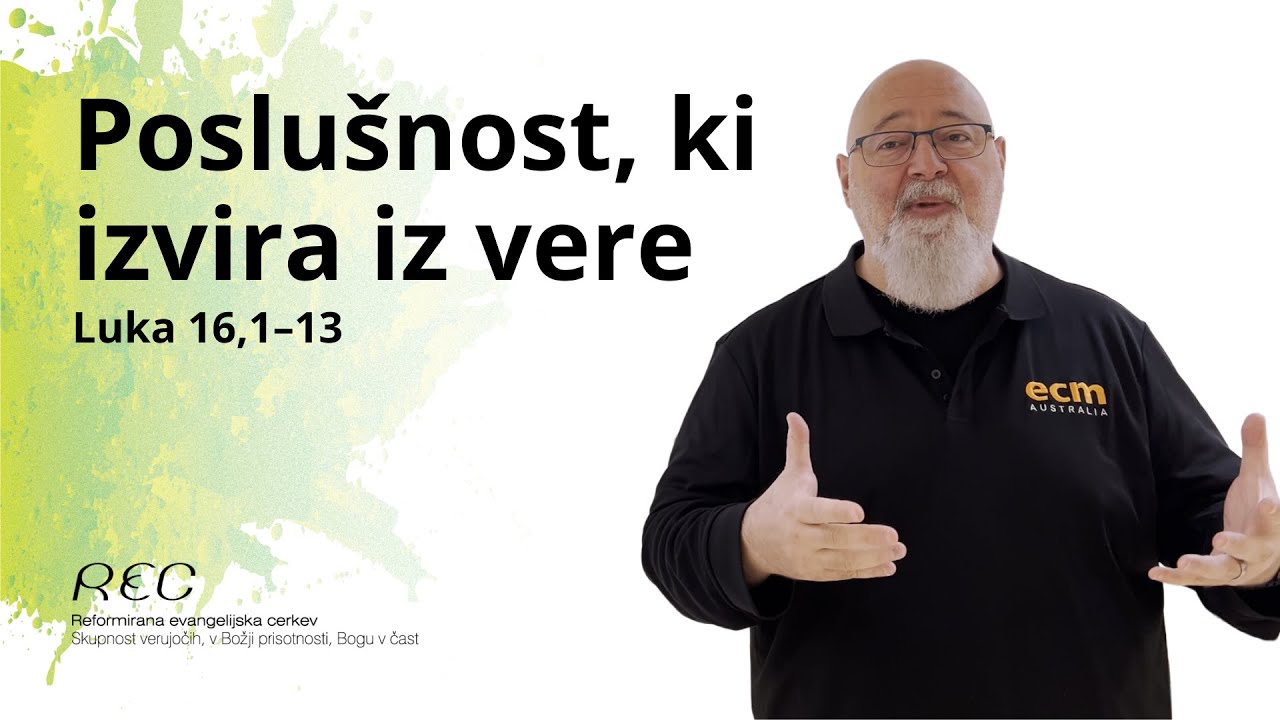 Poslušnost, ki izvira iz vere | Luka 16,1–13