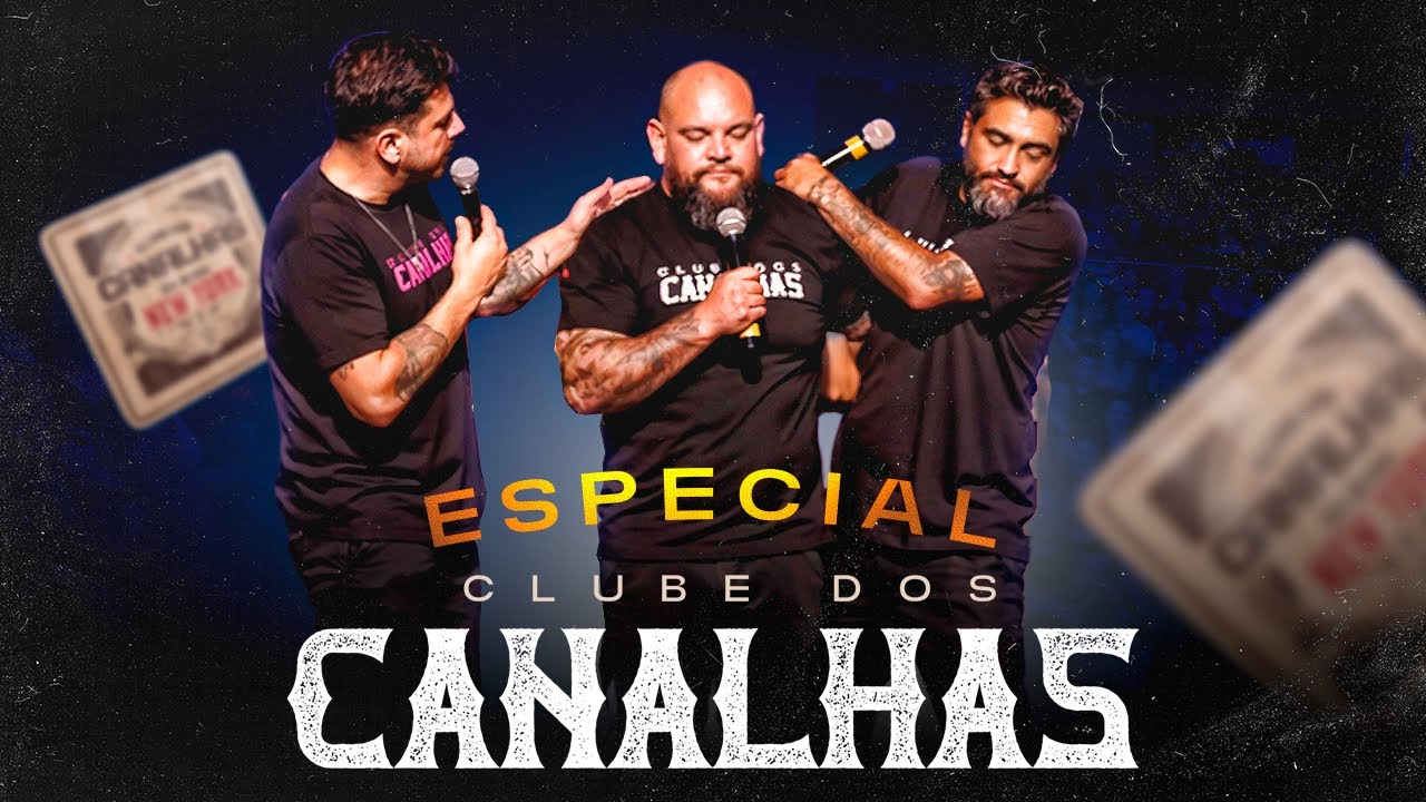 ESPECIAL CLUBE DOS CANALHAS #01 |  JANEIRO (SHOW COMPLETO)