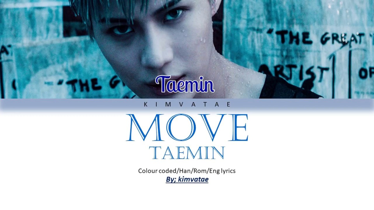 Taemin (태민)- Move [Color Coded|Han|Rom|Eng lyrics]