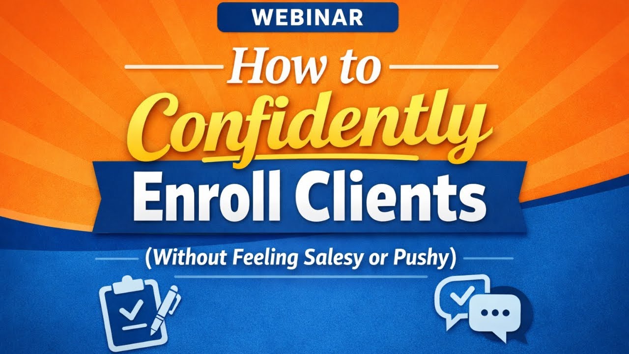 How to Confidently Enroll New Clients (Without Feeling Salesy or Pushy)