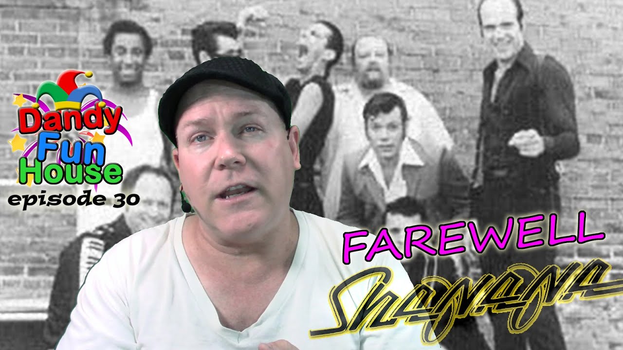FAREWELL SHA NA NA! - Dandy Fun House episode 30