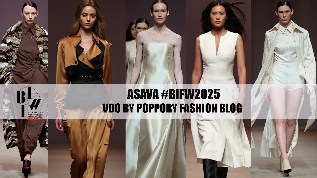 Asava | Bangkok International Fashion Week 2025 | VDO BY POPPORY