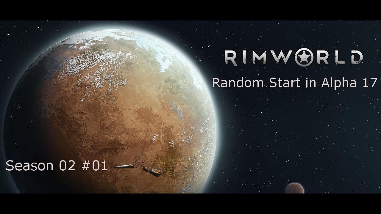 Rimworld Alpha 17: Random start #01
